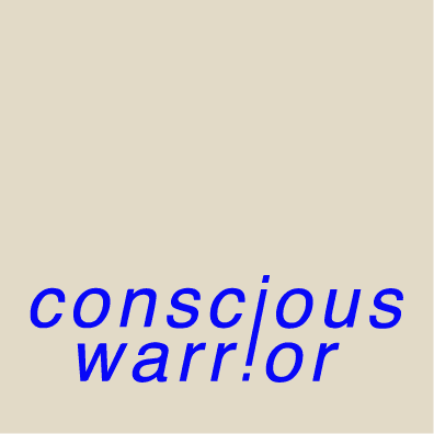 Concious Warrior